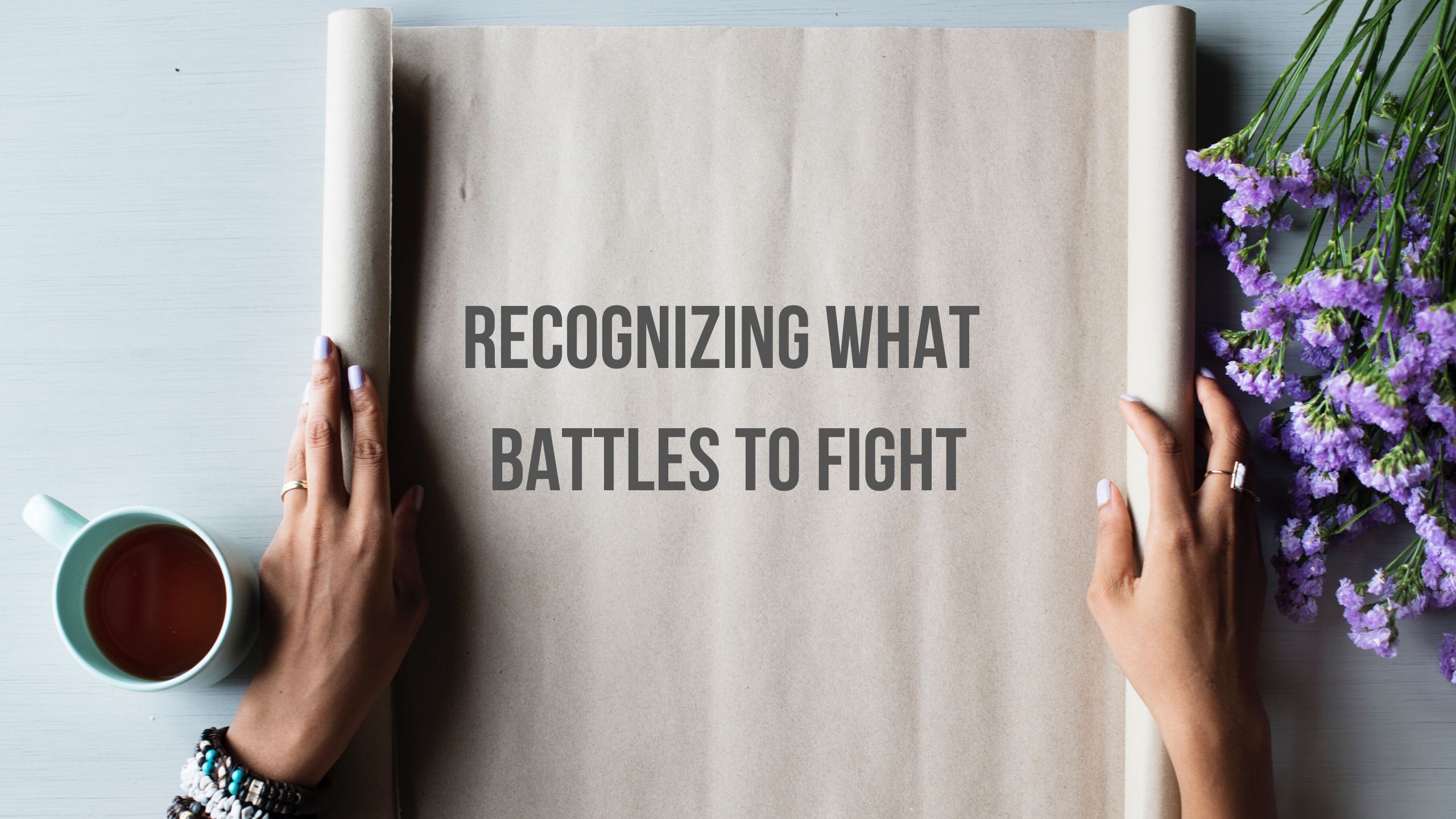 Recognizing What Battles to Fight
