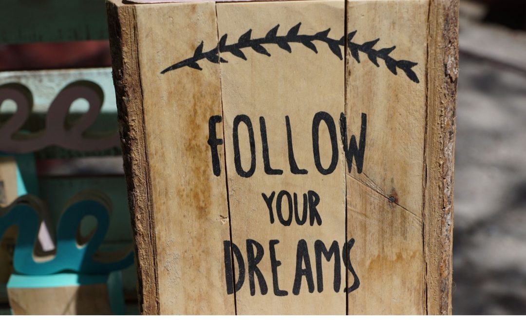 Tips On How To Leave Your Dream