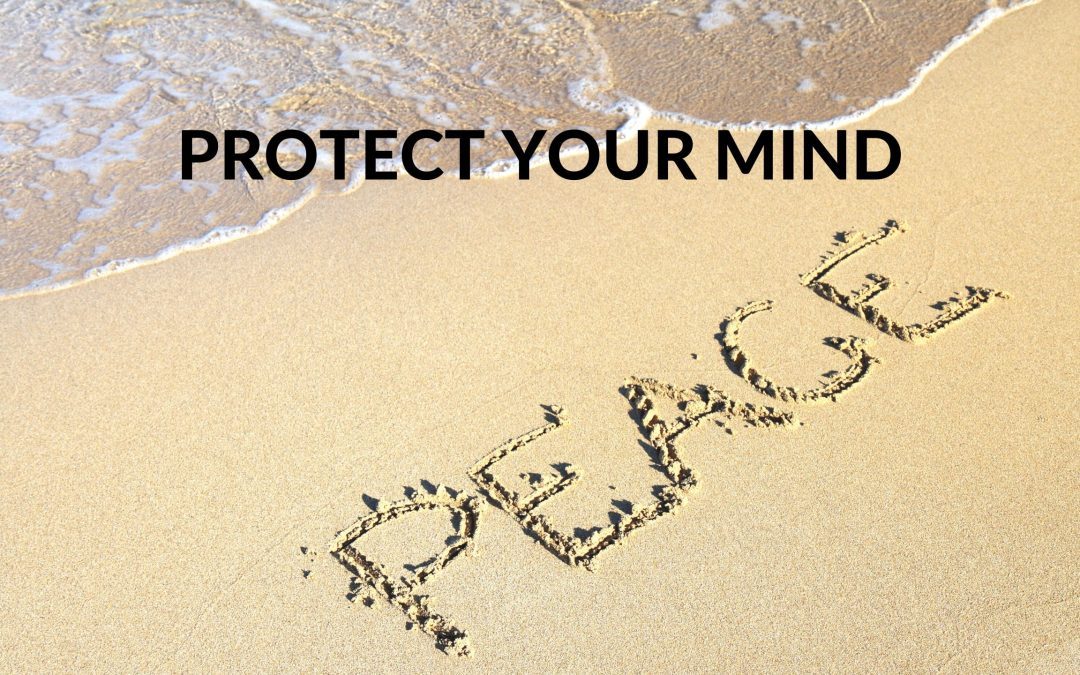 How To  Protect Your Mind