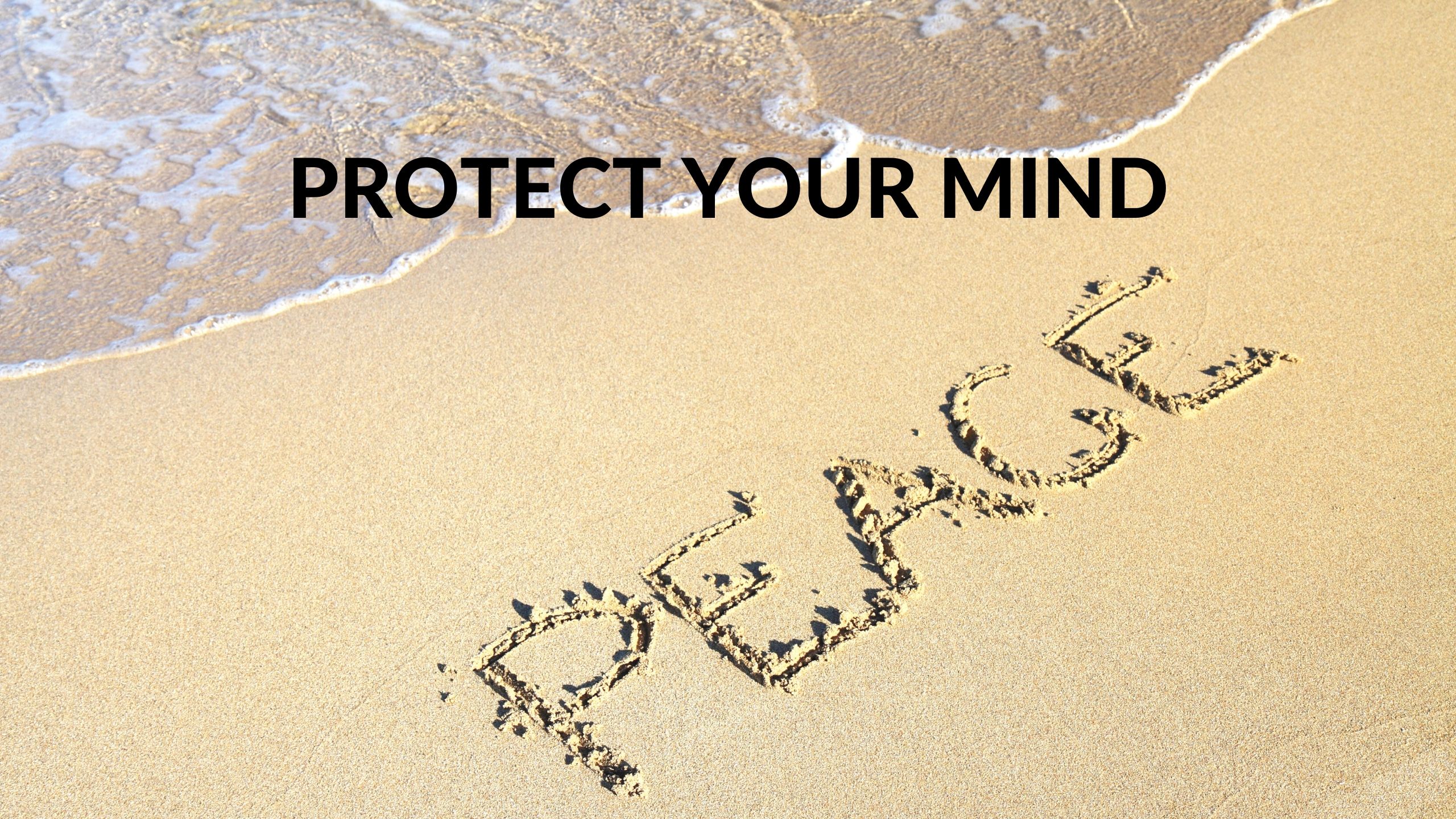 How To Protect Your mind
