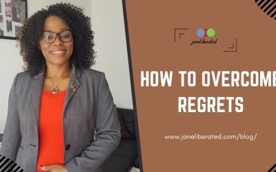How To Overcome Regrets