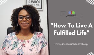 How To Live A Fulfilled Life