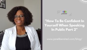 How To Be Confident In Yourself When Speaking In Public Part 2