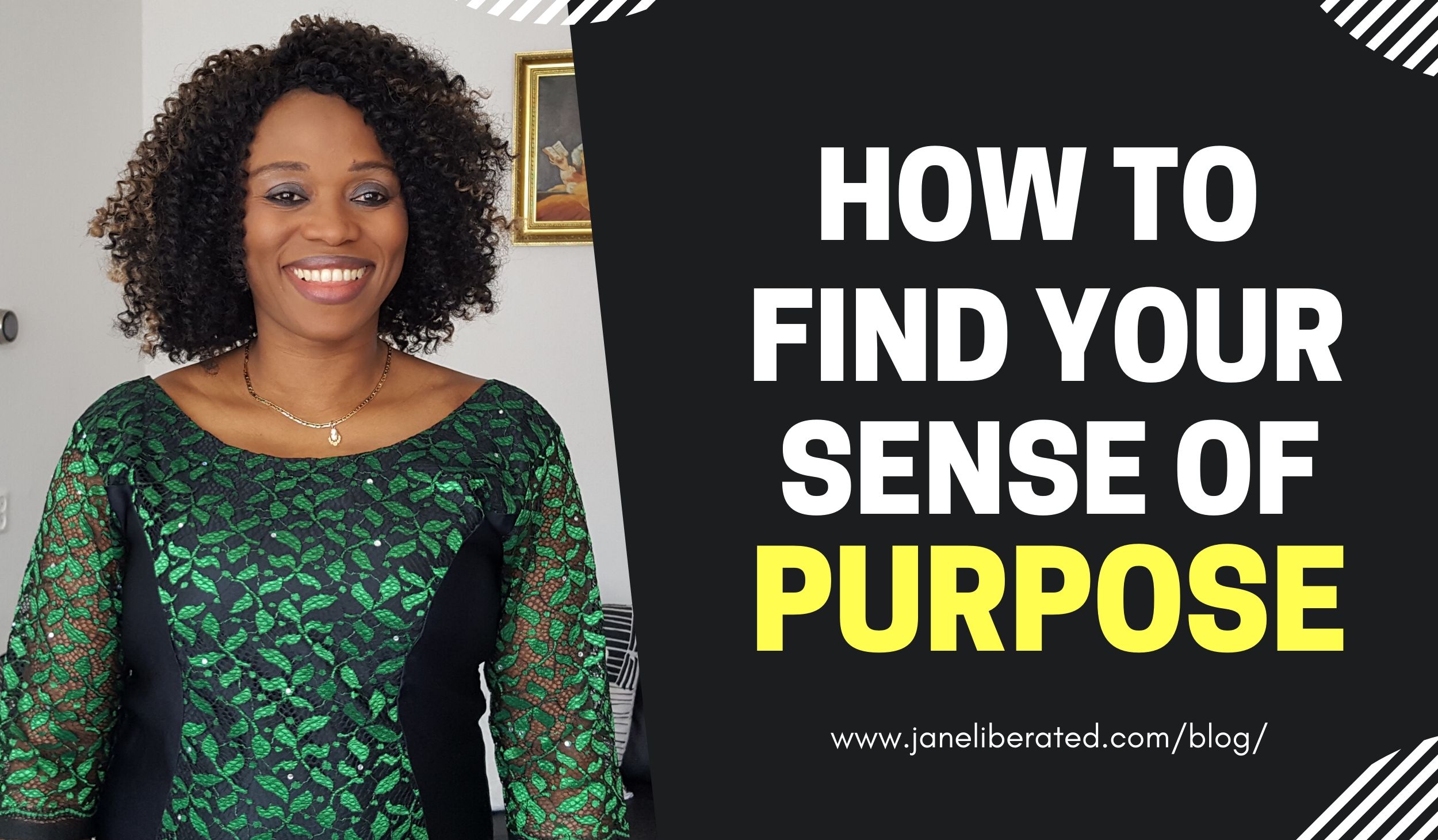 How To Find Your Sense Of Purpose In Life