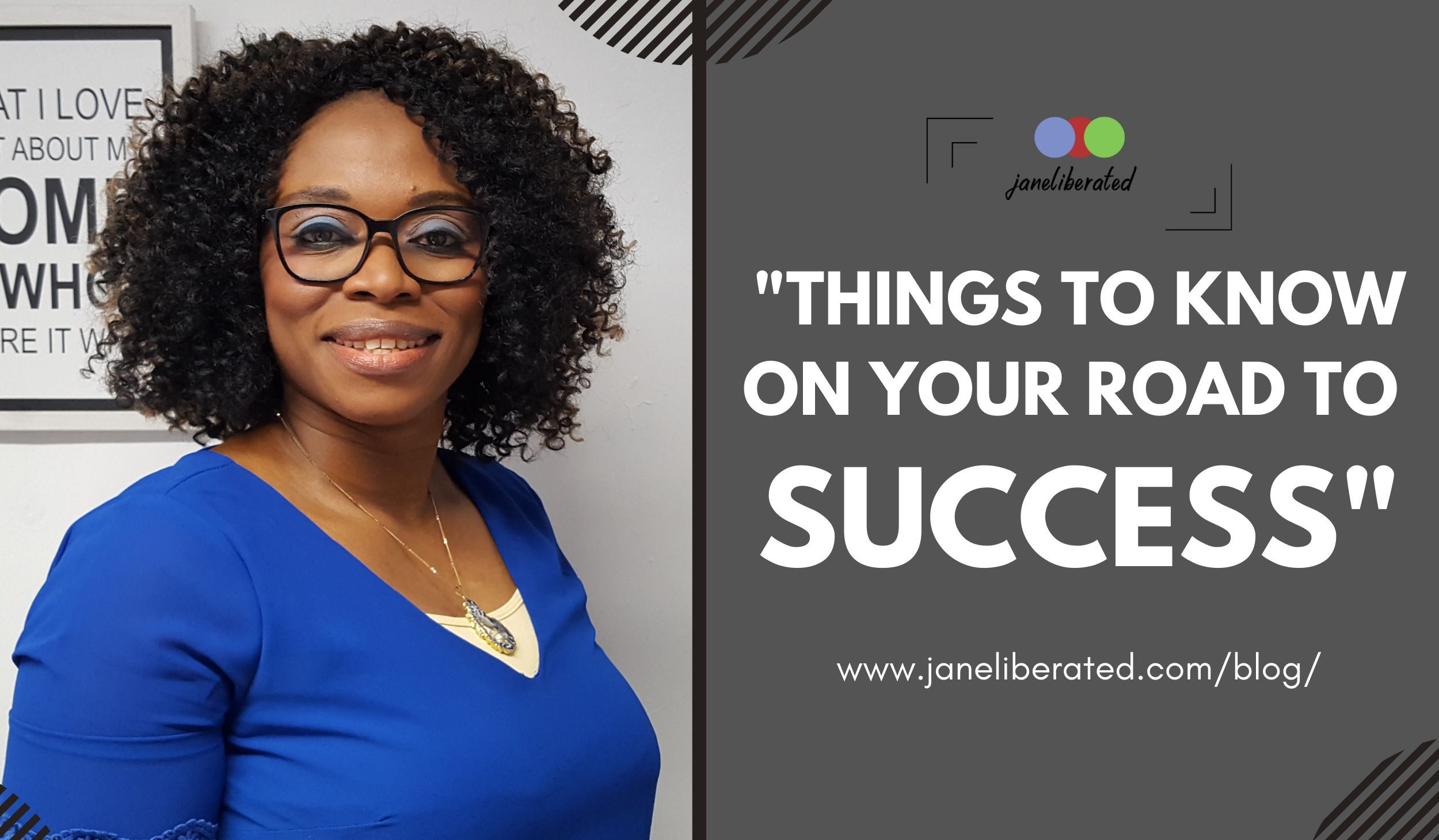 Things To Know On Your Road To Success