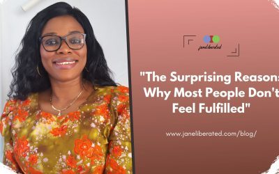 The Surprising Reasons Why Most People Don’t Feel Fulfilled