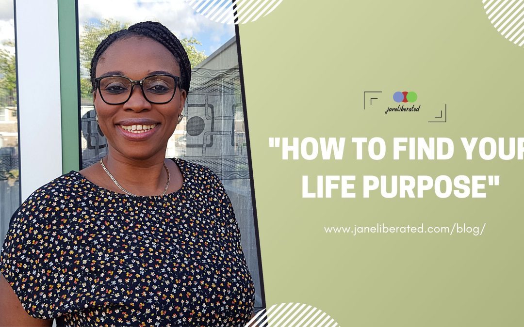 How To Find Your Life Purpose