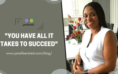 You Have All It Takes To Succeed