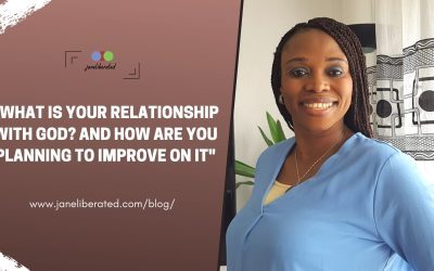 What Is Your Relationship With God? How Are You Planning To Improve On It?