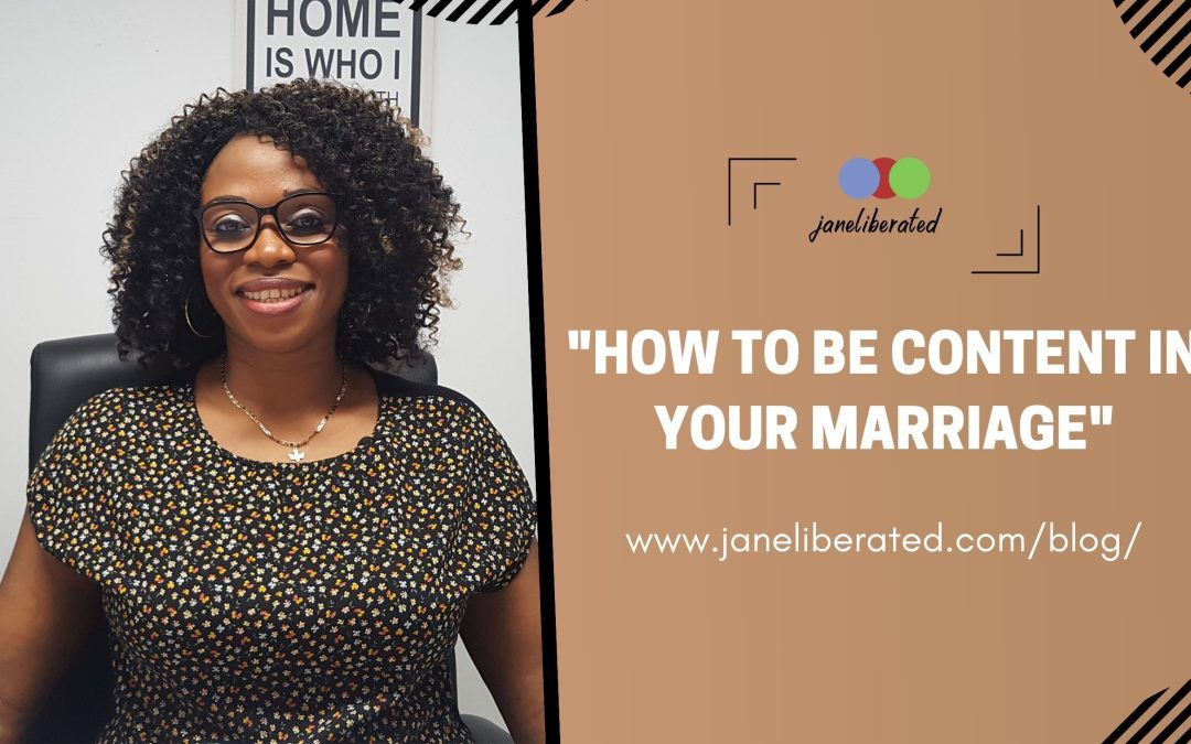 How to Be Content In Your Marriage