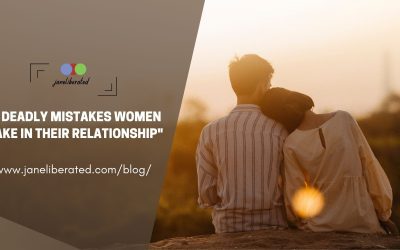 5 Deadly Mistakes Women Make In Relationship