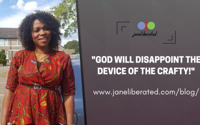 God Will Disappoint The Device Of The Crafty!