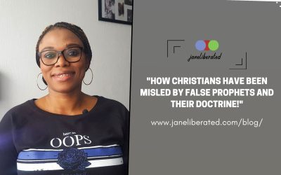 How Christians Have been Misled By False Prophets And Their Doctrine!