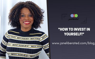 How to Invest in Yourself!