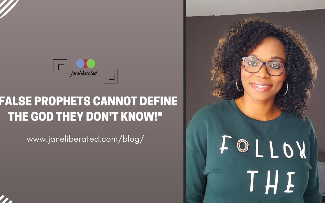 False Prophets Cannot Define The God They Don’t Know!