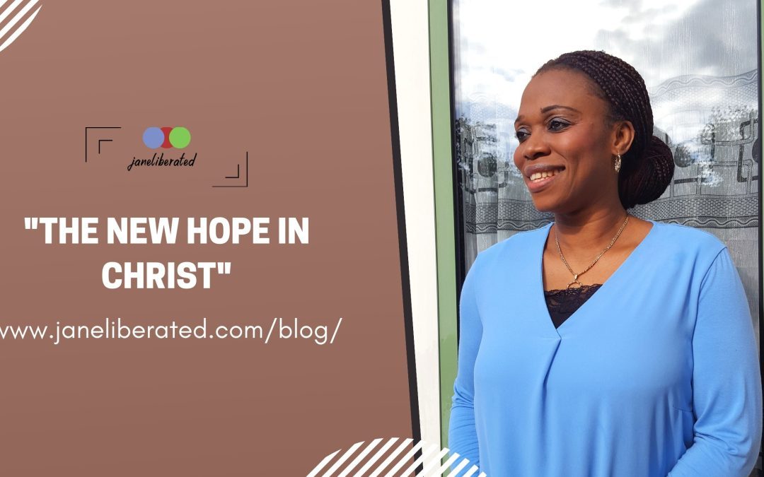 The New Hope In Christ!