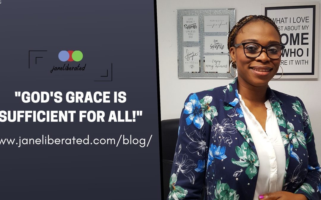 God’s Grace Is Sufficient For All!