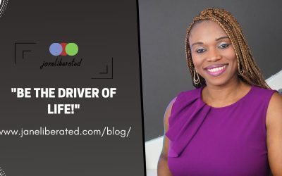 Be The Driver Of  Life!