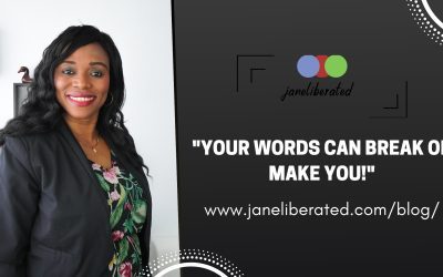 Your Words Can Break Or Make You!