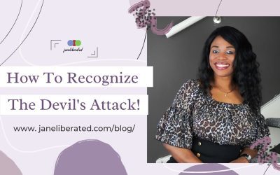 How To Recognize The Devil’s Attack!