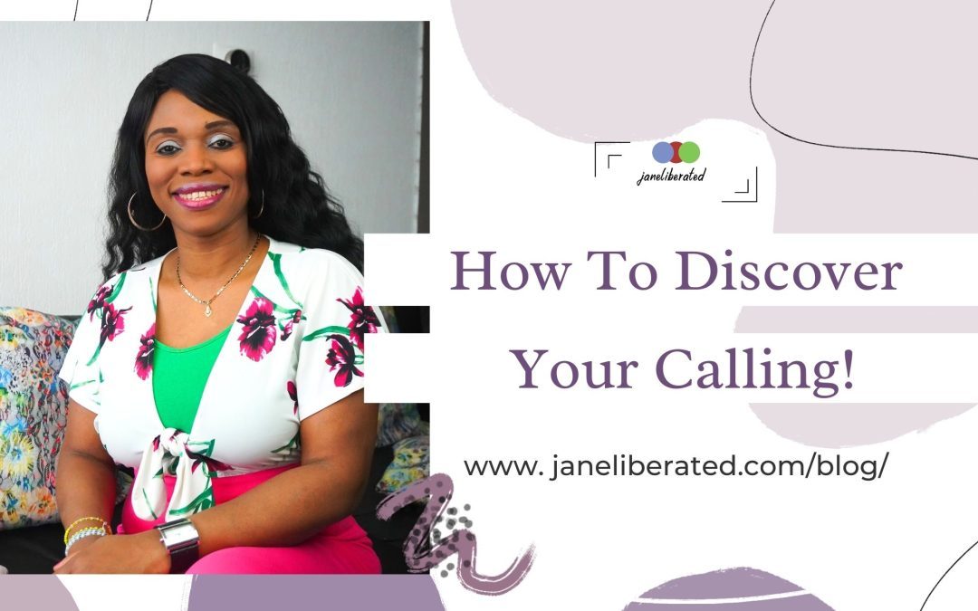 How To Discover Your Calling!