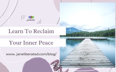 Learn To Reclaim Your Inner Peace!