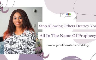Stop Allowing Others Destroy You All In The Name Of Prophecy!