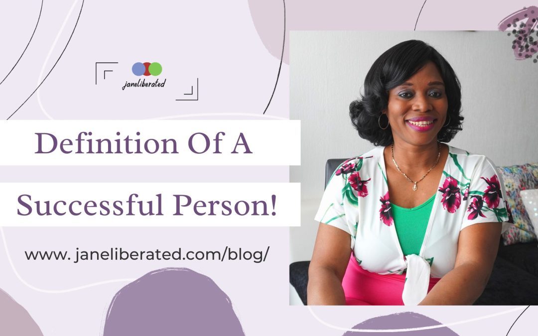 Definition Of A Successful Person!