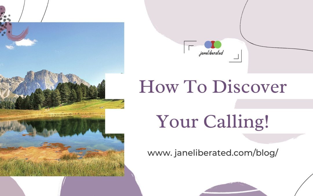 How To Discover Your Calling!
