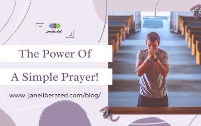 The Power Of A Simple Prayer!