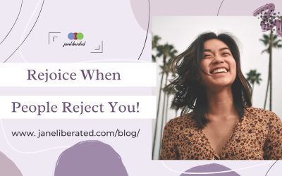Rejoice When People Reject You!
