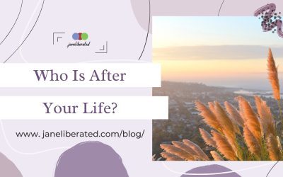 Who Is After Your Life!