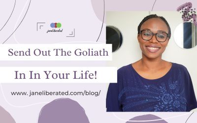 Send Out The Goliath In In Your Life!