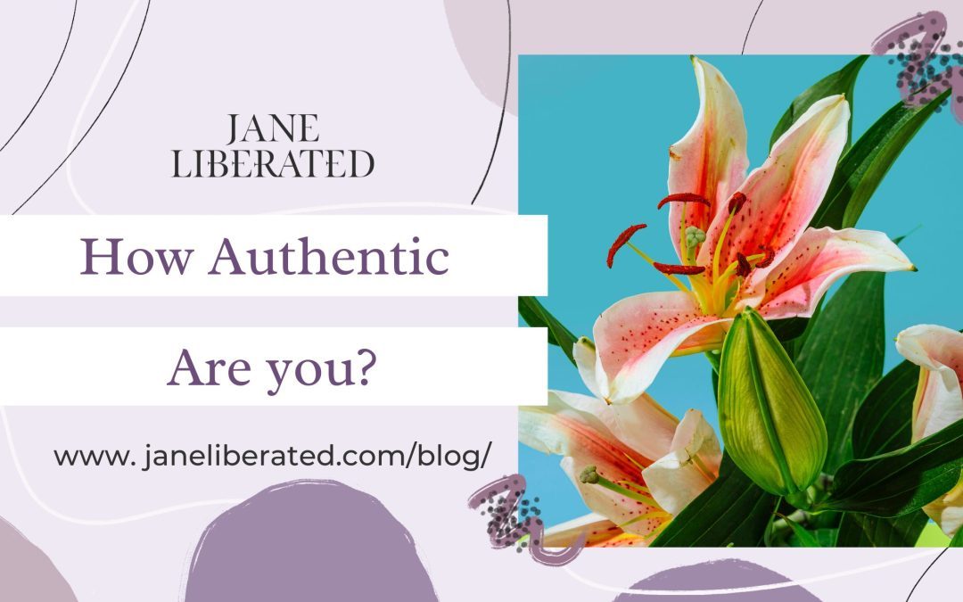 How Authentic Are You?