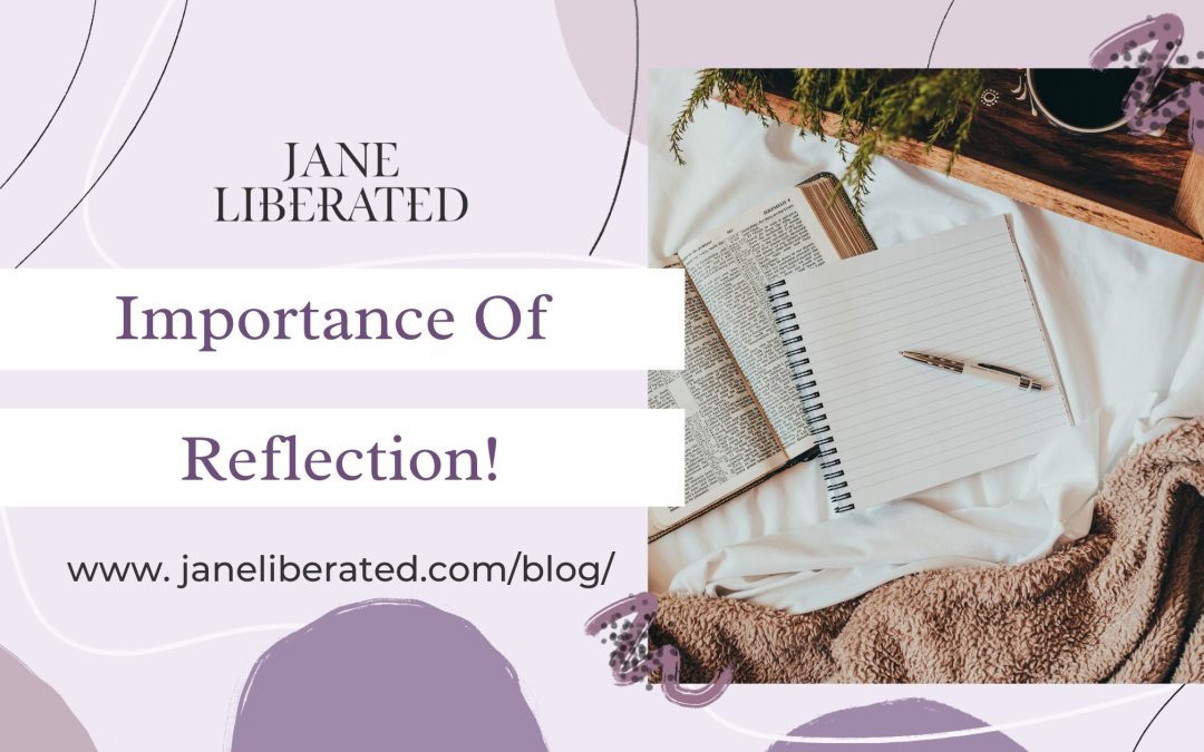 Importance Of Reflection!