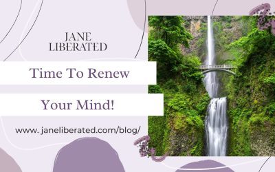 Time To Renew Your Mind!